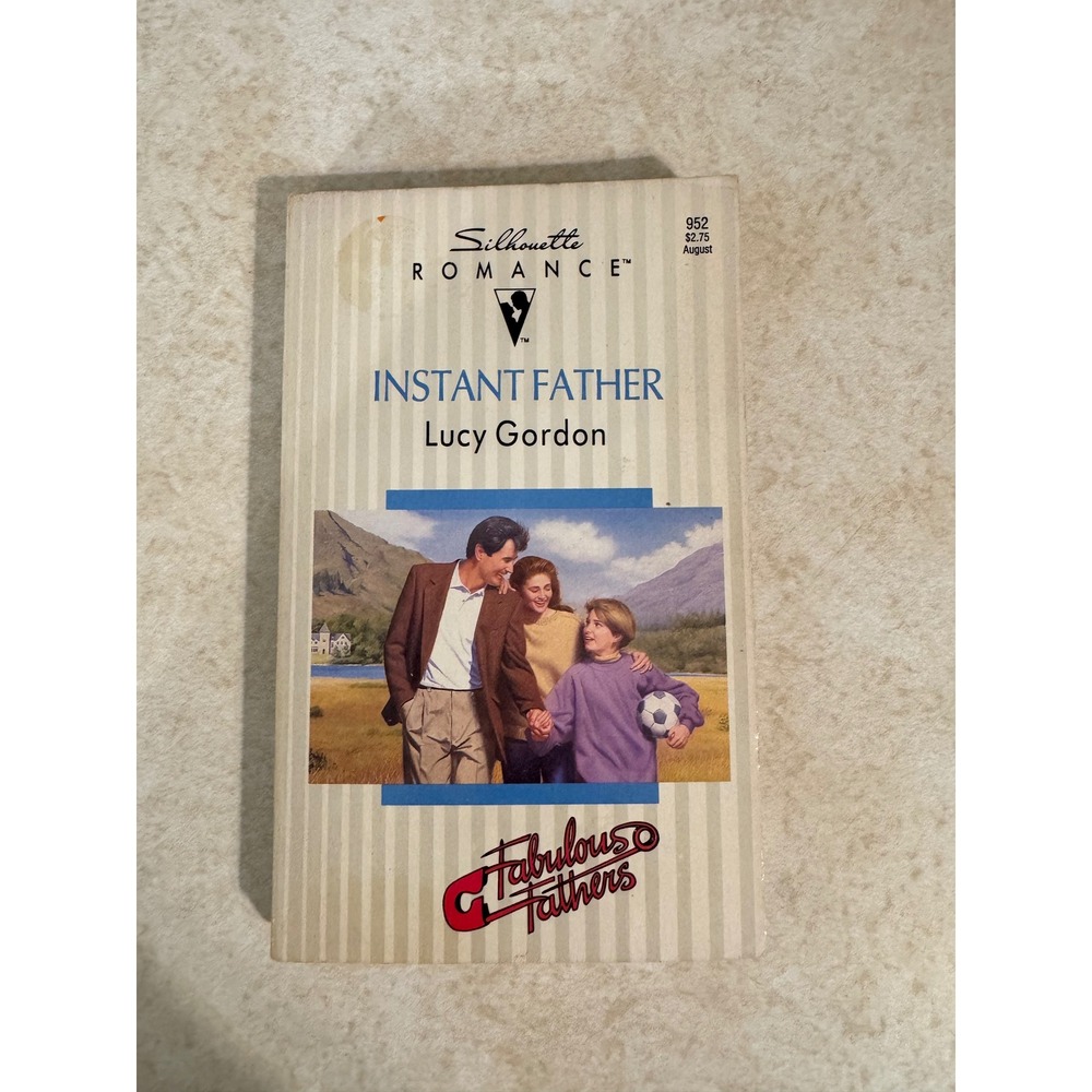 Instant Father Lucy Gordon Silhouette Romance 952 Fabulous Fathers Vintage 1993